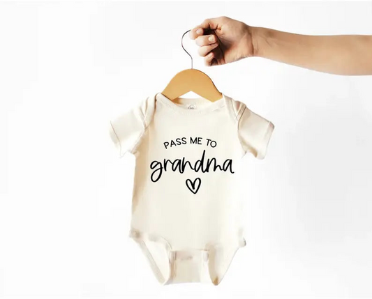 Pass Me To Grandma Baby Onesie